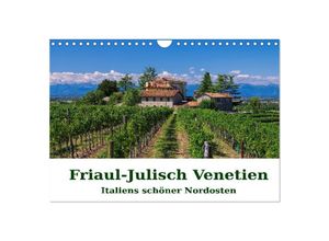 9783435518609 - Friaul-Julisch Venetien - Italiens schöner Nordosten (Wandkalender 2025 DIN A4 quer) CALVENDO Monatskalender