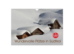 9783435521685 - Wundervolle Plätze in Südtirol (Wandkalender 2025 DIN A4 quer) CALVENDO Monatskalender