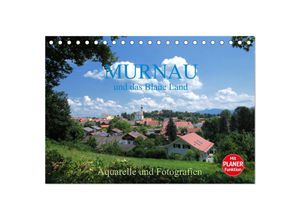 9783435521739 - Murnau und das Blaue Land - Aquarelle und Fotografien (Tischkalender 2025 DIN A5 quer) CALVENDO Monatskalender