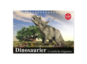 9783435521968 - Dinosaurier Urzeitliche Giganten (Tischkalender 2025 DIN A5 quer) CALVENDO Monatskalender