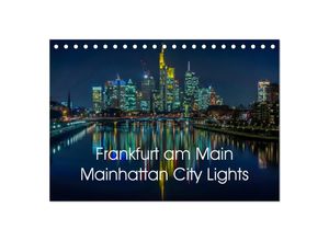 9783435524327 - Frankfurt am Main - Mainhattan City Lights (Tischkalender 2025 DIN A5 quer) CALVENDO Monatskalender