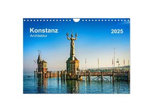 9783435526178 - Konstanz Architektur (Wandkalender 2025 DIN A4 quer) CALVENDO Monatskalender