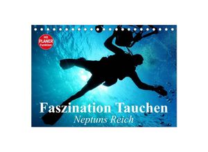 9783435528042 - Faszination Tauchen Neptuns Reich (Tischkalender 2025 DIN A5 quer) CALVENDO Monatskalender