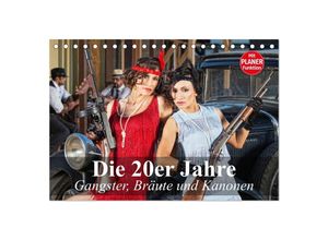 9783435528448 - Die 20er Jahre Gangster Bräute und Kanonen (Tischkalender 2025 DIN A5 quer) CALVENDO Monatskalender