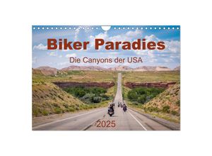 9783435530397 - Biker Paradies - Die Canyons der USA (Wandkalender 2025 DIN A4 quer) CALVENDO Monatskalender