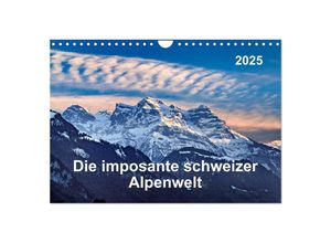 9783435530908 - Die imposante schweizer Alpenwelt (Wandkalender 2025 DIN A4 quer) CALVENDO Monatskalender