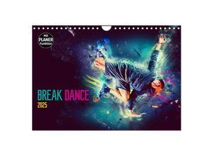 9783435532711 - Break Dance (Wandkalender 2025 DIN A4 quer) CALVENDO Monatskalender