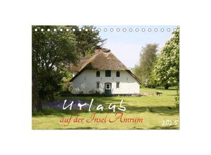 9783435533626 - Urlaub auf der Insel Amrum (Tischkalender 2025 DIN A5 quer) CALVENDO Monatskalender