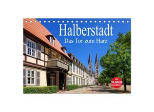 9783435539215 - Halberstadt - Das Tor zum Harz (Tischkalender 2025 DIN A5 quer) CALVENDO Monatskalender