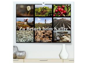 9783435582938 - Zu Besuch beim Kaffee (hochwertiger Premium Wandkalender 2025 DIN A2 quer) Kunstdruck in Hochglanz