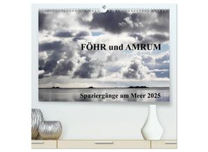 9783435583119 - Föhr und Amrum - Spaziergänge am Meer (hochwertiger Premium Wandkalender 2025 DIN A2 quer) Kunstdruck in Hochglanz