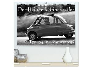 9783435584628 - Der Heinkel Kabinenroller Typ 154 in schwarzweiß (hochwertiger Premium Wandkalender 2025 DIN A2 quer) Kunstdruck in Hochglanz