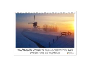 9783435584895 - HOLLÄNDISCHE LANDSCHAFTEN ALBLASSERWAARD 2025 (Tischkalender 2025 DIN A5 quer) CALVENDO Monatskalender