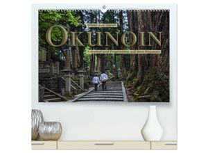 9783435584970 - Okunoin Friedhof und Pilgerstätte auf dem Koyasan (hochwertiger Premium Wandkalender 2025 DIN A2 quer) Kunstdruck in Hochglanz