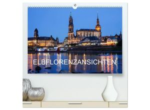 9783435586134 - Elbflorenzansichten (hochwertiger Premium Wandkalender 2025 DIN A2 quer) Kunstdruck in Hochglanz