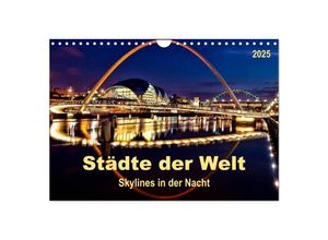 9783435586370 - Städte der Welt - Skylines in der Nacht (Wandkalender 2025 DIN A4 quer) CALVENDO Monatskalender