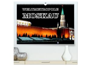 9783435586394 - Weltmetropole Moskau (hochwertiger Premium Wandkalender 2025 DIN A2 quer) Kunstdruck in Hochglanz