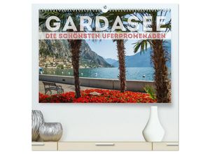 9783435587803 - GARDASEE Die schönsten Uferpromenaden (hochwertiger Premium Wandkalender 2025 DIN A2 quer) Kunstdruck in Hochglanz