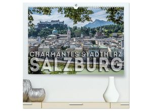 9783435587841 - Charmantes Stadtherz SALZBURG (hochwertiger Premium Wandkalender 2025 DIN A2 quer) Kunstdruck in Hochglanz