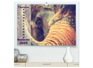 9783435588022 - Tierisch ERGREIFENDE Momente 2025 (hochwertiger Premium Wandkalender 2025 DIN A2 quer) Kunstdruck in Hochglanz