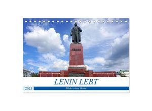 9783435588800 - LENIN LEBT - Bilder einer Ikone (Tischkalender 2025 DIN A5 quer) CALVENDO Monatskalender