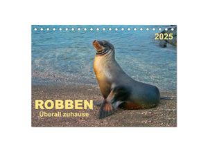9783435589067 - Robben - überall zuhause (Tischkalender 2025 DIN A5 quer) CALVENDO Monatskalender