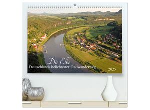 9783435590728 - Die Elbe - Deutschlands beliebtester Radwanderweg (hochwertiger Premium Wandkalender 2025 DIN A2 quer) Kunstdruck in Hochglanz