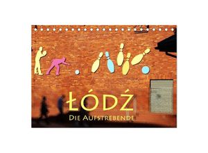 9783435591022 - Lodz die Aufstrebende (Tischkalender 2025 DIN A5 quer) CALVENDO Monatskalender