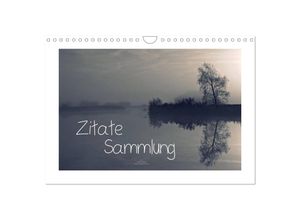 9783435591060 - Zitate - Sammlung (Wandkalender 2025 DIN A4 quer) CALVENDO Monatskalender