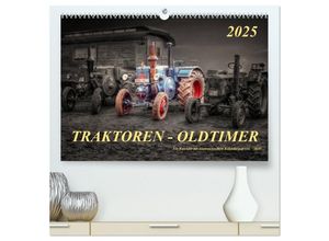 9783435591817 - Traktoren - Oldtimer (hochwertiger Premium Wandkalender 2025 DIN A2 quer) Kunstdruck in Hochglanz