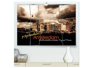 9783435592135 - psychadelic Amsterdam - Stadtansichten zwischen Tag und Traum (hochwertiger Premium Wandkalender 2025 DIN A2 quer) Kunstdruck in Hochglanz