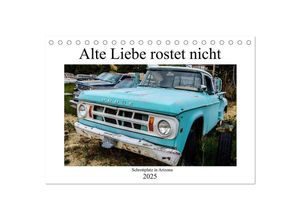 9783435592258 - Alte Liebe rostet nicht - Schrottplatz in Arizona (Tischkalender 2025 DIN A5 quer) CALVENDO Monatskalender