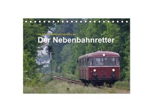 9783435593927 - Der Nebenbahnretter (Tischkalender 2025 DIN A5 quer) CALVENDO Monatskalender