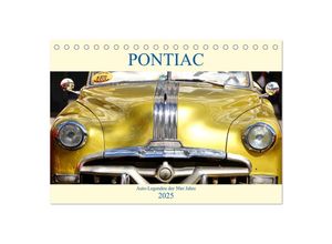 9783435594443 - PONTIAC - Auto-Legenden der 50er Jahre (Tischkalender 2025 DIN A5 quer) CALVENDO Monatskalender