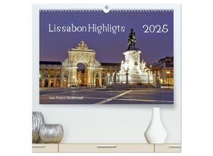 9783435594962 - Lissabon Highlights von Petrus Bodenstaff (hochwertiger Premium Wandkalender 2025 DIN A2 quer) Kunstdruck in Hochglanz