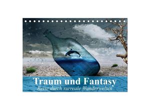 9783435595082 - Traum und Fantasy Reise durch surreale Wunderwelten (Tischkalender 2025 DIN A5 quer) CALVENDO Monatskalender