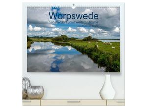 9783435595181 - Worpswede - Künstlerdorf unter weitem Himmel (hochwertiger Premium Wandkalender 2025 DIN A2 quer) Kunstdruck in Hochglanz