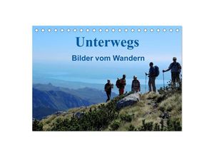 9783435596324 - Unterwegs - Bilder vom Wandern (Tischkalender 2025 DIN A5 quer) CALVENDO Monatskalender