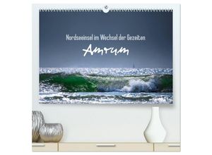 9783435596379 - Amrum - Nordseeinsel im Wechsel der Gezeiten (hochwertiger Premium Wandkalender 2025 DIN A2 quer) Kunstdruck in Hochglanz