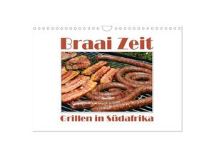 9783435596805 - Braai Zeit - Grillen in Südafrika (Wandkalender 2025 DIN A4 quer) CALVENDO Monatskalender