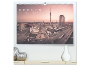 9783435596850 - Berlin Citylights (hochwertiger Premium Wandkalender 2025 DIN A2 quer) Kunstdruck in Hochglanz