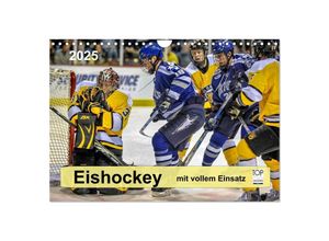 9783435596867 - Mit vollem Einsatz - Eishockey (Wandkalender 2025 DIN A4 quer) CALVENDO Monatskalender