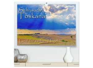 9783435599288 - Sehnsucht Toskana - Land der sanften Hügel (hochwertiger Premium Wandkalender 2025 DIN A2 quer) Kunstdruck in Hochglanz