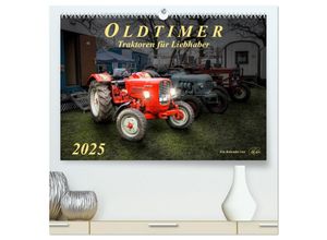 9783435599844 - Oldtimer - Traktoren für Liebhaber (hochwertiger Premium Wandkalender 2025 DIN A2 quer) Kunstdruck in Hochglanz