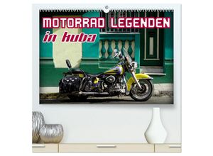 9783435600274 - Motorrad Legenden in Kuba (hochwertiger Premium Wandkalender 2025 DIN A2 quer) Kunstdruck in Hochglanz