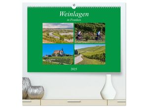 9783435600496 - Weinlagen in Franken (hochwertiger Premium Wandkalender 2025 DIN A2 quer) Kunstdruck in Hochglanz