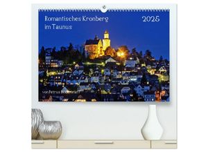 9783435601226 - Romantisches Kronberg im Taunus (hochwertiger Premium Wandkalender 2025 DIN A2 quer) Kunstdruck in Hochglanz