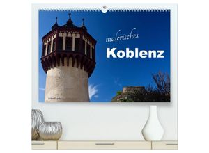 9783435601554 - Malerisches Koblenz (hochwertiger Premium Wandkalender 2025 DIN A2 quer) Kunstdruck in Hochglanz