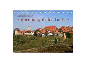 9783435601615 - Romantisches Rothenburg ob der Tauber (Tischkalender 2025 DIN A5 quer) CALVENDO Monatskalender