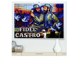 9783435602063 - FIDEL CASTRO (hochwertiger Premium Wandkalender 2025 DIN A2 quer) Kunstdruck in Hochglanz